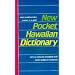 New Pocket Hawaiian Dictionary: With a Concise Grammar and Given Names in Hawaiian