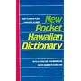 New Pocket Hawaiian Dictionary: With a Concise Grammar and Given Names in Hawaiian