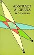 Abstract Algebra (Dover Books on Mathematics)