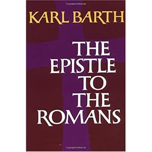 【クリックでお店のこの商品のページへ】The Epistle to the Romans (Galaxy Books)： Karl Barth： 洋書