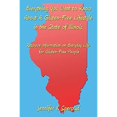 【クリックで詳細表示】Everything You Want to Know About a Gluten-free Lifestyle in the State of Illinois： Resource Information on Everyday Life for Gluten-free People [ペーパーバック]