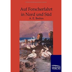 【クリックで詳細表示】Auf Forscherfahrt in Nord und Sued [Perfect]