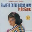 Blame It on the Bossa Nova