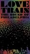 Love Train: The Sound of Philadelphia