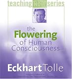 [Book] The Flowering of Human Consciousness (The Power of Teaching Now Series)