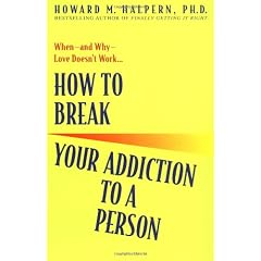 How to Break Your Addiction to a Person