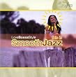 Smooth Jazz-Love Bossa Style