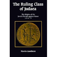 【クリックで詳細表示】The Ruling Class of Judaea： The Origins of the Jewish Revolt against Rome， A.D. 66-70 [ペーパーバック]