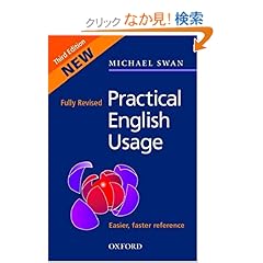 【クリックでお店のこの商品のページへ】Practical English Usage: Michael Swan: 洋書