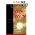 Shared Services: Adding Value to the Business Units