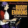 Amazing Steel Guitar: The Buddy Emmons Collection