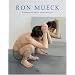 Ron Mueck