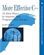 More Effective C++: 35 New Ways to Improve Your Programs and Designs (Addison-Wesley Professional Computing Series)