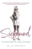 [Book] Sickened: The True Story of a Lost Childhood