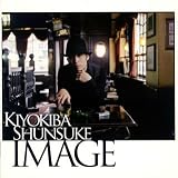 [CD]清木場俊介 IMAGE
