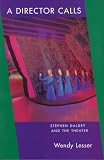 [Book] A Director Calls: Stephen Daldry and the Theater