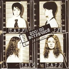 t.A.T.u. ���V�A�ꃔ�@�[�W�����E�A���o�� �u200�|�E�t�X�g���[�`�m�B�v