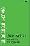 [Book] Emptied Soul: On the Nature of the Psychopath