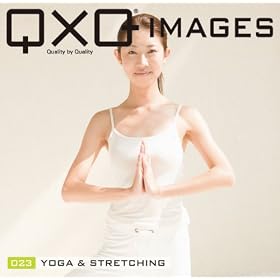 QxQ IMAGES 023 Yoga & Stretching �m���K���X�g���b�`�n