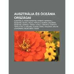 Ausztr Lia S Ce Nia Orsz Gai: Ausztr Lia, Fidzsi-Szigetek, Kiribati, Marshall-Szigetek, Nauru, Palau, P Pua J-Guinea, Salamon-Szigetek