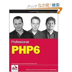 Professional PHP6 (Wrox Programmer to Programmer)