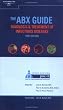 The ABX Guide: Diagnosis & Treatment of Infectious Diseases