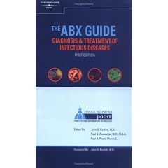 The ABX Guide: Diagnosis & Treatment of Infectious Diseases