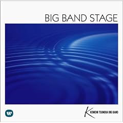BIG BAND STAGE ~�S��r�b�O�o���h�T�E���h~