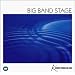 BIG BAND STAGE ~�S��r�b�O�o���h�T�E���h~
