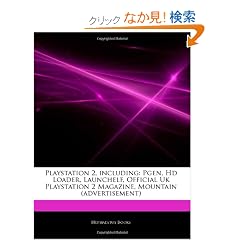 Articles on PlayStation 2, Including: Pgen, HD Loader, Launchelf, Official UK PlayStation 2 Magazine, Mountain (Advertisement)