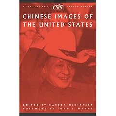 Chinese Images Of The United States (Csis Significant Issues Series)