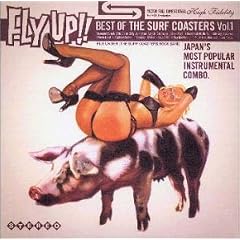 FLY UP!!~BEST OF THE SURF COASTERS vol.1