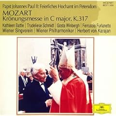 【クリックで詳細表示】教皇ヨハネ・パウロ2世により挙行された荘厳ミサ モーツァルト：ミサ曲ハ長調 K.317