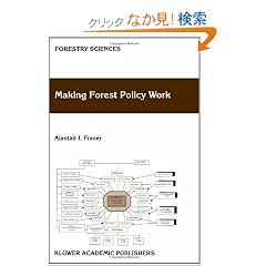 Making Forest Policy Work (Forestry Sciences)