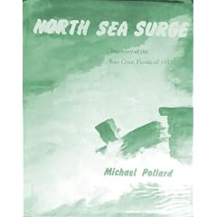North Sea Surge: Story of the East Coast Floods of 1953