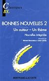[Book] Bonnes nouvelles 2 : Un auteur ; un thème