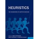 Heuristics: The Foundations of Adaptive BehaviorGerd Gigerenzer�ɂ��
