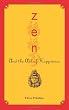 Zen And the Art of Happiness
