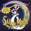 Sailor Moon: Songs From The Hit TV Series (Anime Series)