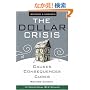 The Dollar Crisis: Causes, Consquences, Cures / Revised and updated