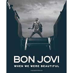 Bon Jovi: When We Were Beautiful