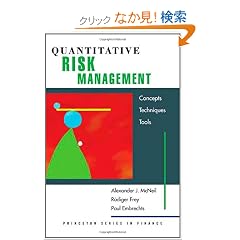 Quantitative Risk Management: Concepts, Techniques And Tools (Princeton Series in Finance)