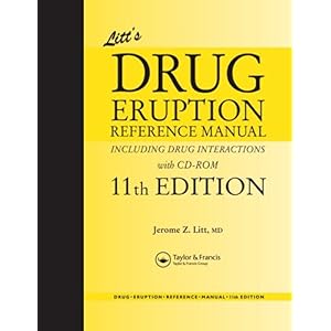 【クリックで詳細表示】Litt’s Drug Eruption Reference Manual Including Drug Interactions (Litt’s Drug Eruptions ＆ Reactions Manual) [ハードカバー]