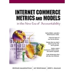 Internet Commerce Metrics and Models in the New Era of Accountability