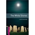 The White Stones (Oxford Bookworms Library)