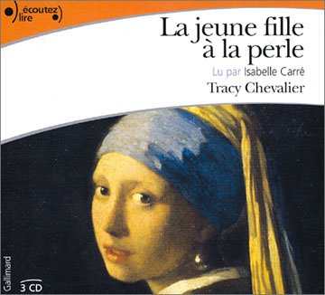  La Jeune Fille à la perle (3 CD audio)