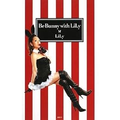 Be Bunny with LiLy