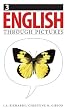 English Through Pictures (English Throug Pictures)