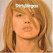 Dirty Vegas