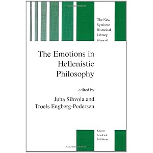 【クリックで詳細表示】The Emotions in Hellenistic Philosophy (The New Synthese Historical Library)： J. Sihvola， T. Engberg-Pedersen： 洋書